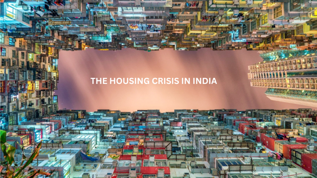 Unaffordable Housing in India: Truth Exposed