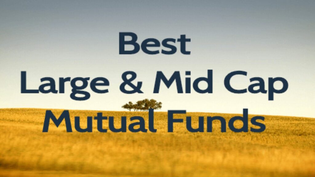 Large and Midcap Mutual Funds SIP Returns — Complete Guide for Smart Investors